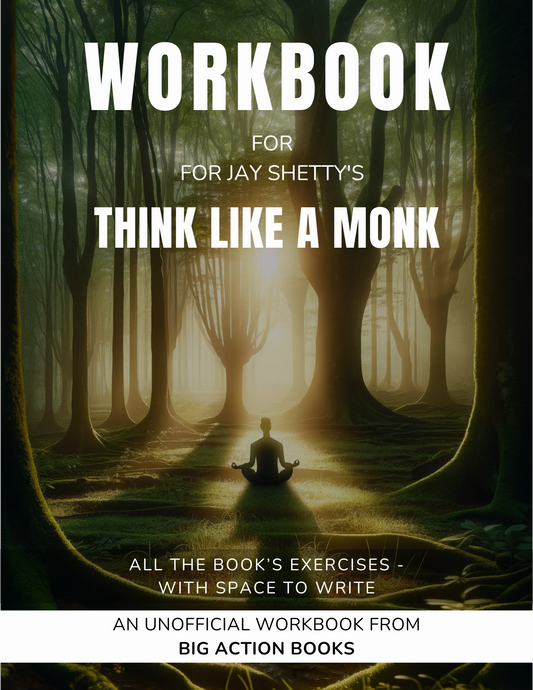 Workbook for Think Like A Monk by Jay Shetty