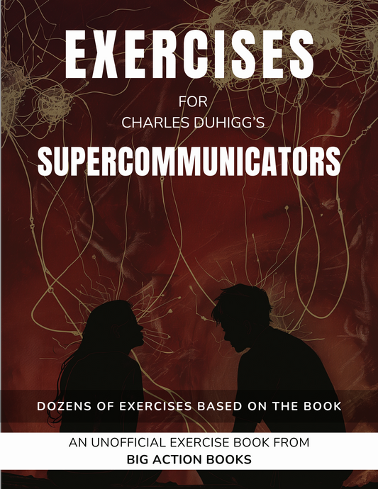 Workbook for Supercommunicators by Charles Duhigg