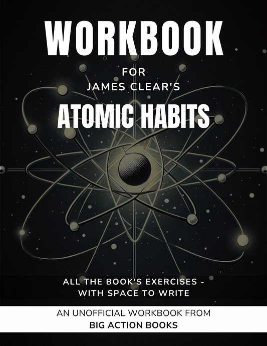 Workbook For James Clear's Atomic Habits