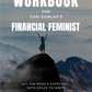 Workbook for Financial Feminist by Tori Dunlap